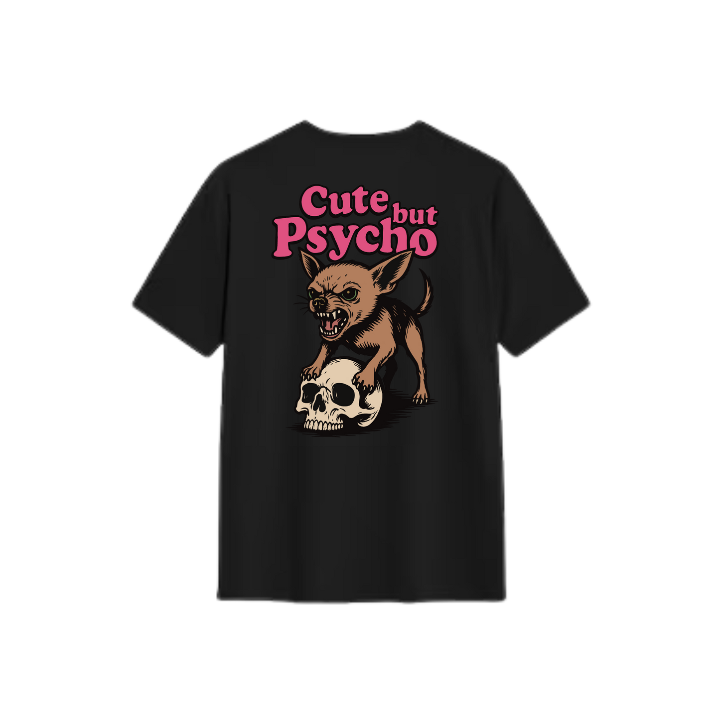 Cute But Psycho Tee