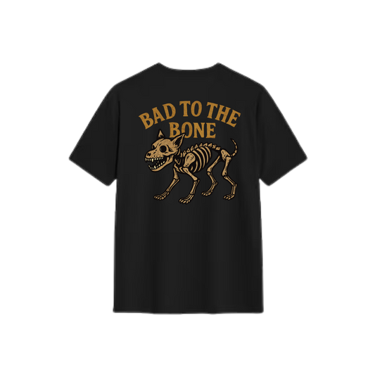 Bad to the Bone Tee