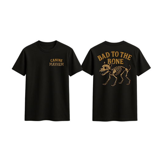 Bad to the Bone Tee