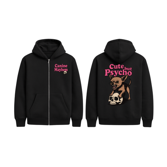 Cute But Psycho ZipUp Hoodie
