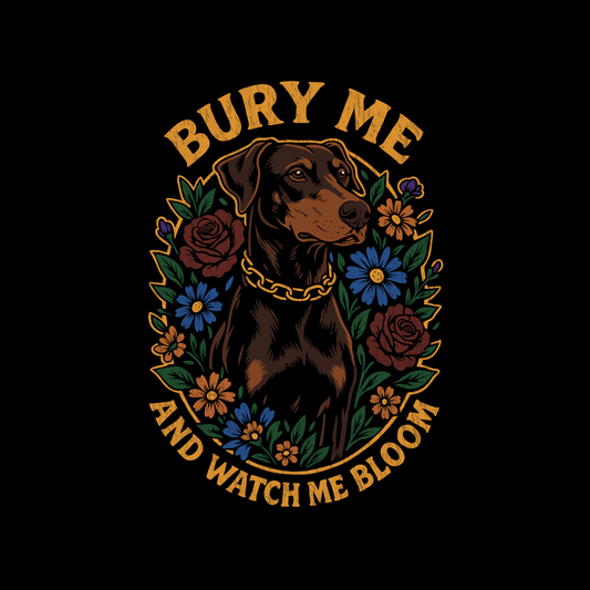 Bury Me and Watch me Bloom
